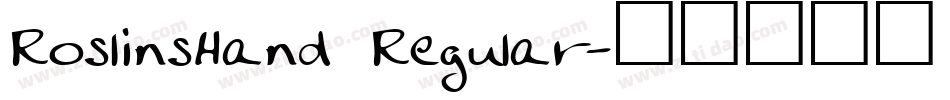 RoslinsHand Regular字体转换